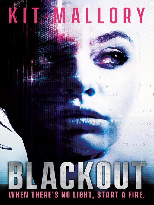 Title details for Blackout, #1 by Kit Mallory - Available